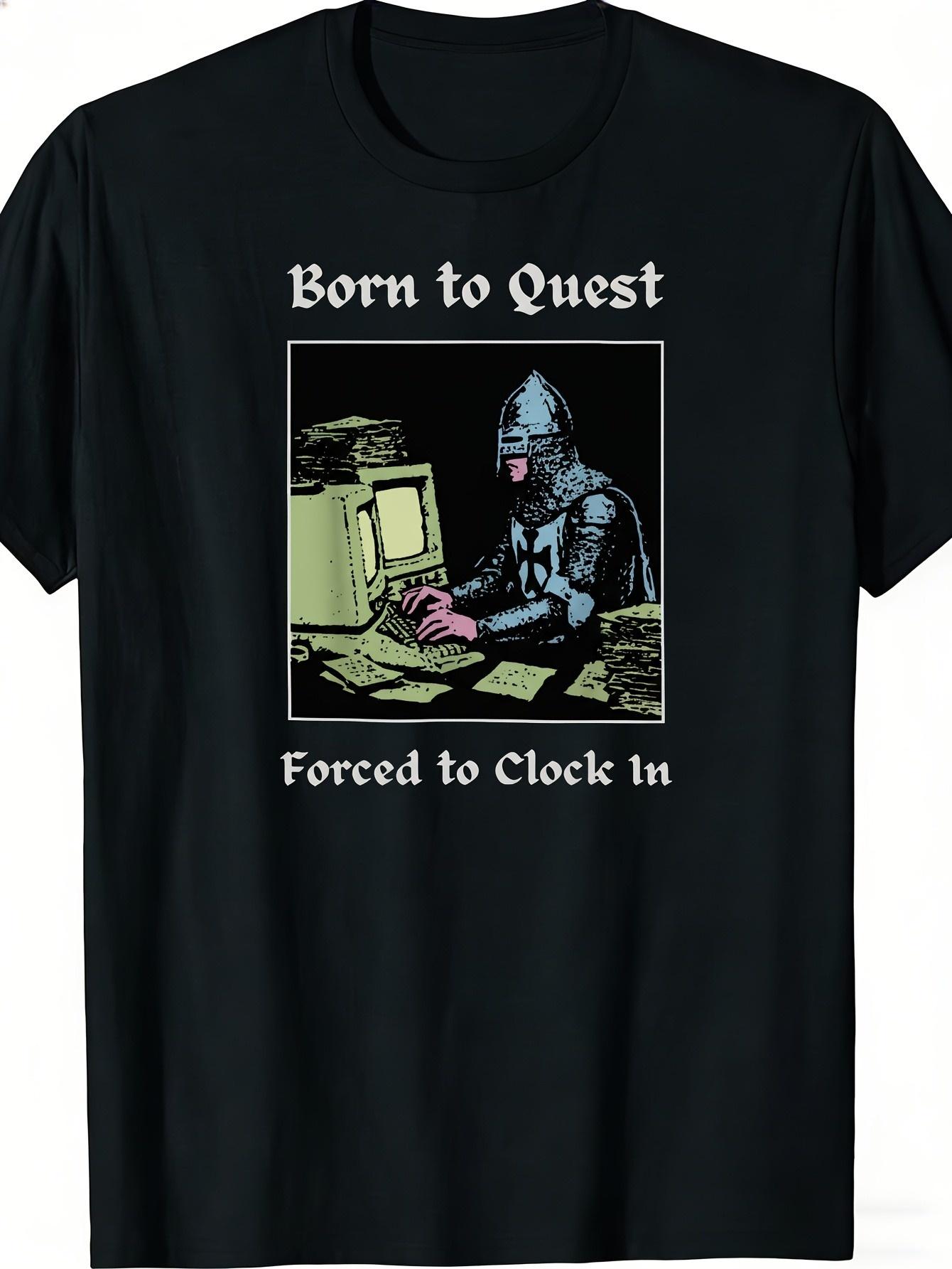 Office Quest - T-shirt con meme umoristico: Nato per